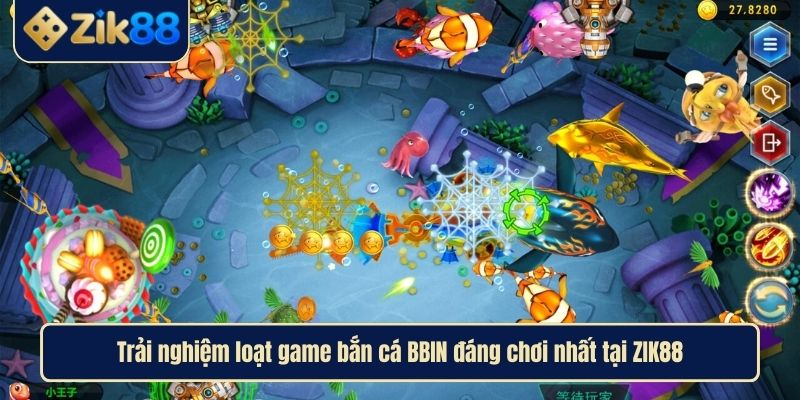 Bắn Cá BBIN – Trò Chơi Giải Trí Hấp Dẫn Nhất Tại ZIK88 3 Trải nghiệm loạt game bắn cá BBIN đáng chơi nhất tại ZIK88