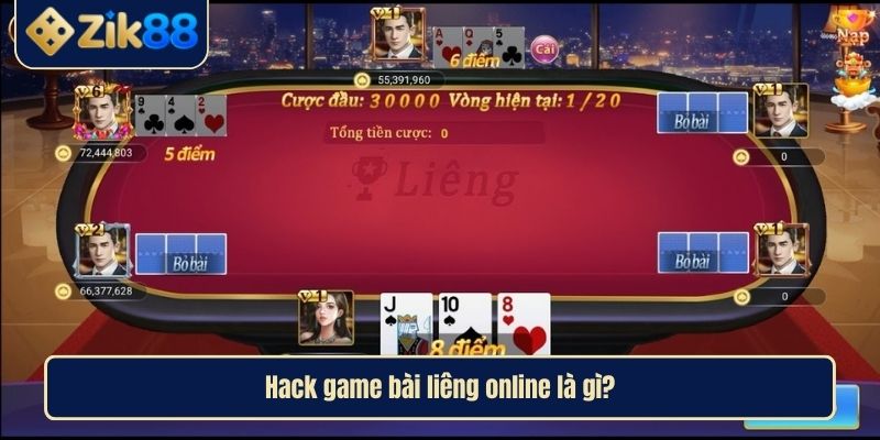 Hack Game Bài Liêng ZIK88 Lợi Ích Và Hậu Quả Khôn Lường 2 Hack game bài liêng online là gì?