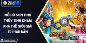 Nổ Hũ Sơn Tinh Thủy Tinh Khám Phá Thế Giới Giải trí Hấp Dẫn
