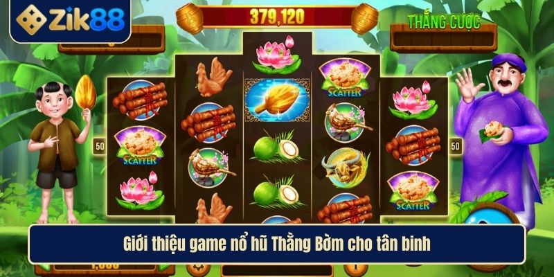 Nổ Hũ Thằng Bờm Khám Phá Cơ Hội Giàu Từ Trò Chơi Dân Gian 2 Giới thiệu game nổ hũ Thằng Bờm cho tân binh