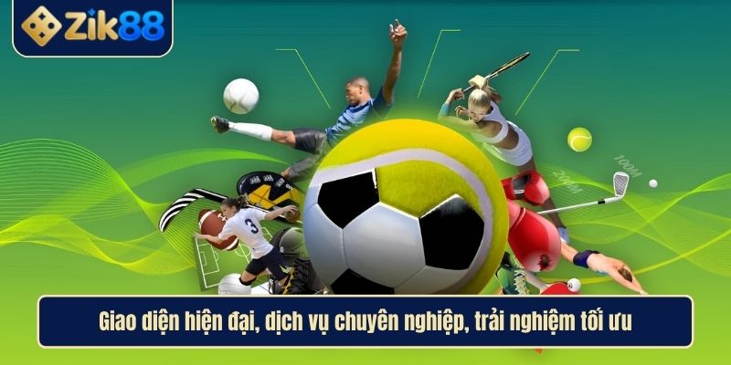 Giao diện hiện đại, dịch vụ chuyên nghiệp, trải nghiệm tối ưu