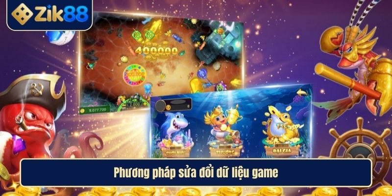 Hack Bắn Cá Thực Hư Và Rủi Ro Đằng Sau Thế Giới Đại Dương 2 Phương pháp sửa đổi dữ liệu game