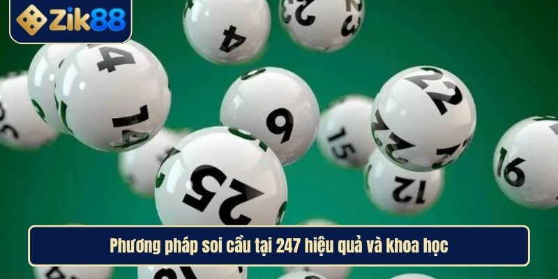 Soi Cầu 247 Dự Đoán Xổ Số 3 Miền Uy Tín Hàng Đầu Việt Nam 3 Phương pháp soi cầu tại 247 hiệu quả và khoa học
