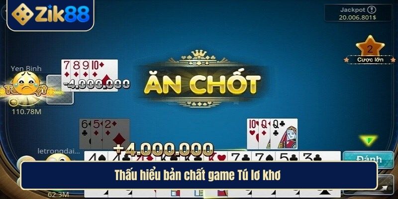 Tú Lơ Khơ Hướng Dẫn Chi Tiết Trò Chơi Bài Ăn Tiền Hấp Dẫn 2 Thấu hiểu bản chất game Tú lơ khơ